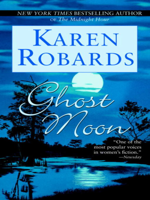 Title details for Ghost Moon by Karen Robards - Available